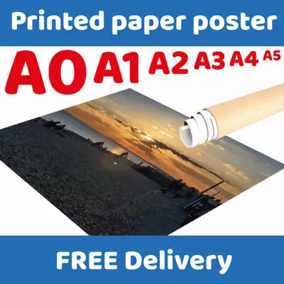 £9.50 • Buy Your Photo As Poster FULL Colour A0 A1 A2 A3 A4 Personalised Custom Prints
