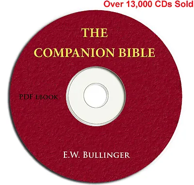 THE COMPANION BIBLE-E W Bullinger-Christian Scripture Commentary Study-on CD • $9.98