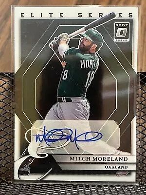 Mitch Moreland 2022 Donruss Optic Elite Series Rookie Oakland Autograph Auto Rc! • $4.99