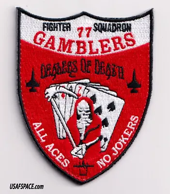 USAF 77TH FIGHTER SQ -77 FS-DEALERS OF DEATH -F-16- Shaw AFB SC- ORIGINAL PATCH • $10.95