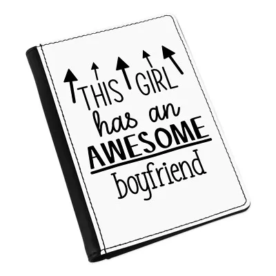£16.99 • Buy This Girl Has An Awesome Boyfriend Passport Holder Cover Case Valentines Day