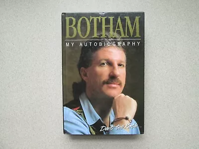 Botham My Autobiography Dont Tell Kath Hardcover Ian Botham • £17