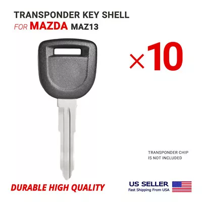 10X NEW Transponder Key Shell Case For Mazda With Blade MAZ13 • $20.95