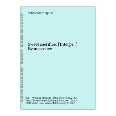 £45.54 • Buy Sweet Sacrifice. [Interpr.:] Evanescence