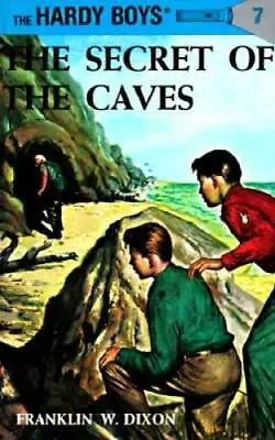 The Secret Of The Caves (Hardy Boys Book 7) - Hardcover - GOOD • $4.08