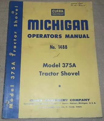 Michigan Clark 375a Tractor Loader Operator Operation & Maintenance Manual Book • $39.99