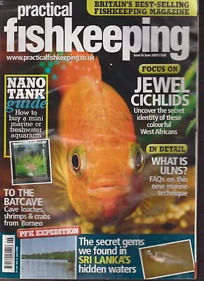 Jewel Cichlid Cover Practical Fishkeeping Magazine June 2009~Nano Tank Guide • £2.50