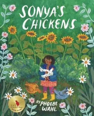 Phoebe Wahl Sonya's Chickens (Paperback) • £7.51