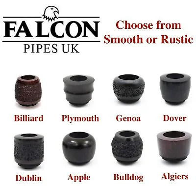 NEW Falcon Standard Pipe Bowls Rustic Or Smooth - All Shapes • £24.99