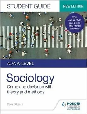 AQA A-level Sociology Student Guide 3: Crime And Deviance With ... 9781510472044 • £15.08