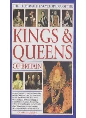 Illustrated Encyclopaedia Kings And Queens Of Britain. 9781844779833 • £3.29