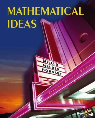 Mathematical Ideas John Miller Charles David Heeren Vern E. H • $7.56