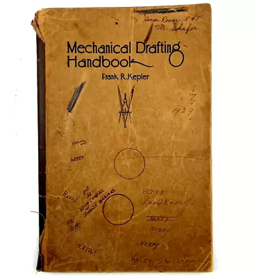 1928 Engineer Mechanical Drafting Handbook Frank Kepler VTG 1st Edition • $7.99