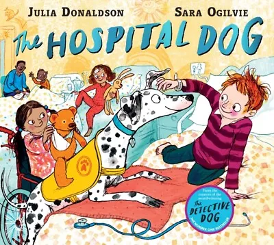 £5.79 • Buy The Hospital Dog By Julia Donaldson NEW Paperback BOOK