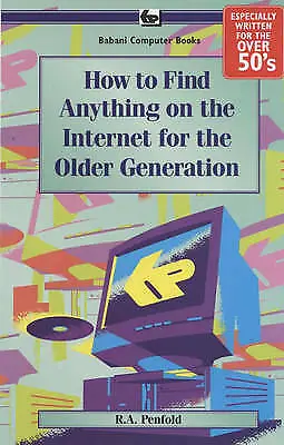 Penfold R. A. : How To Find Anything On The Internet For FREE Shipping Save £s • £2.98