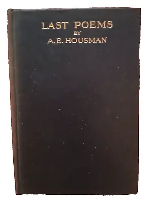 AE Housman Last Poems  1922 Rare Antique Poetry Book • £16.99