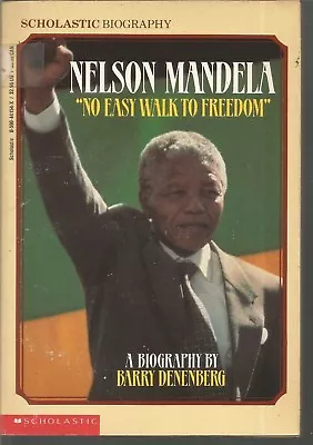 Nelson Mandela No Easy Walk To Freedom Barry Denenberg PB 1991 • $0.99