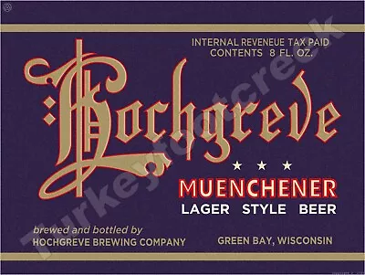 Hochgreve Muenchener Lager Beer Label 9  X 12  Metal Sign • $14.99