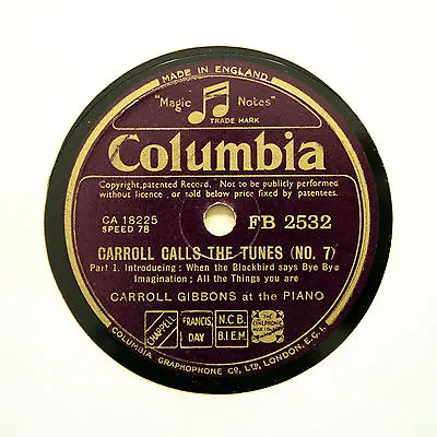 £5.95 • Buy CARROLL GIBBONS (Piano)  Carroll Calls The Tunes (No. 7)  (EE+) COLUMBIA [78]