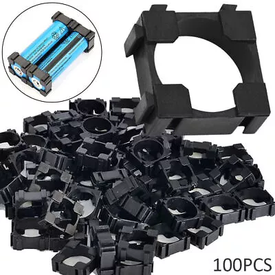 100PCS 18650 Lithium Battery Cell Holder Battery Pack Bracket Safety Shell • $9.98