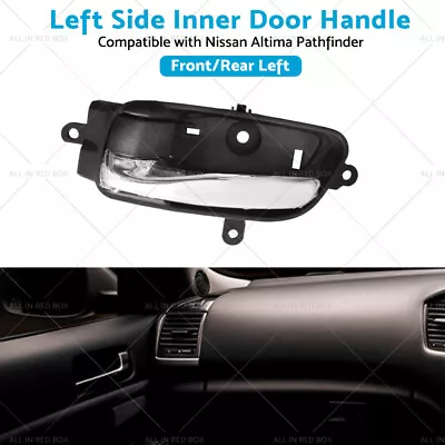 Suitable For Nissan Altima Pathfinder 13-17 Front/Rear Left LH Inner Door Handle • $27.19