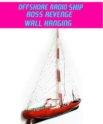 Radio Caroline Ross Revenge Offshore Pirate Radio Ship Wall Model Great Gift • £160