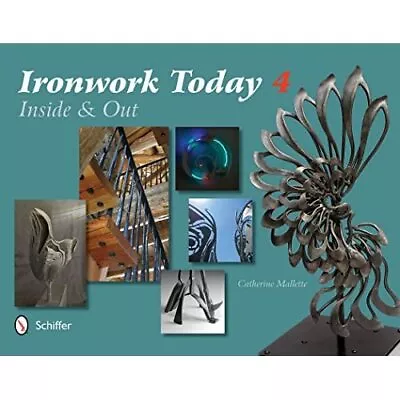 Ironwork Today 4 - HardBack NEW C Mallette (Aut 2014-12-01 • £36.14