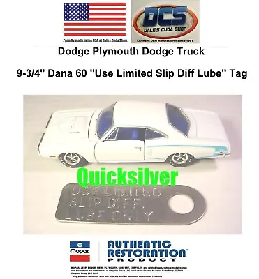 Dodge Plymouth Chrysler 9-3/4 Dana 60 Axle Tag Use Limited Slip Diff Lube MoPar • $9.54