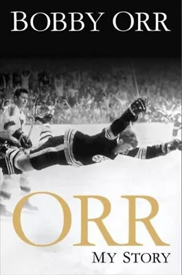 Orr : My Story Bobby Orr • $5.89