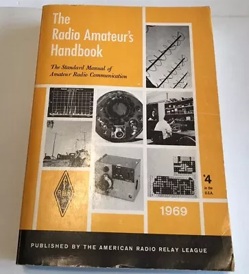 Vtg The Radio Amateurs Handbook 1969 • $9.50
