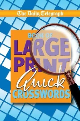 Daily Telegraph Book Of Large Print Cryptic Quick Crosswords-Tel • £4.58