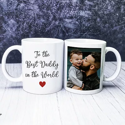 Best Daddy In The World Personalised Photo Mug Father's Day Xmas Birthday Gifts • £9.99