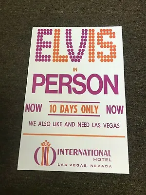 Elvis Presley In Person Las Vegas International Hotel Promo Poster 12x18 • $7.99