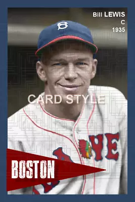 Bill Lewis - 1935 Boston N.L.  - Choose A Style - Colorized Print • $5.56