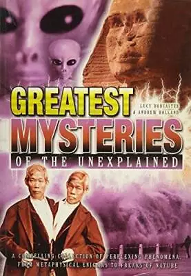 Greatest Mysteries Of The Unexplained: A Compelling Collection Of Perplex - GOOD • $4.49