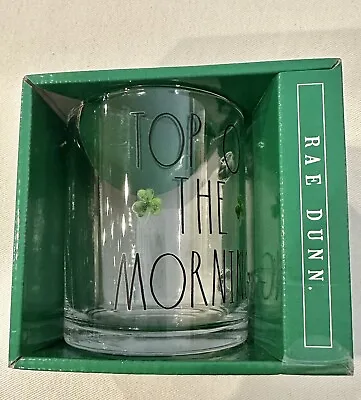 RAE DUNN TOP O THE MORNING GLASS MUG - COFFEE/ TEA MUG 18 Oz MUG - NEW IN BOX • $9.50