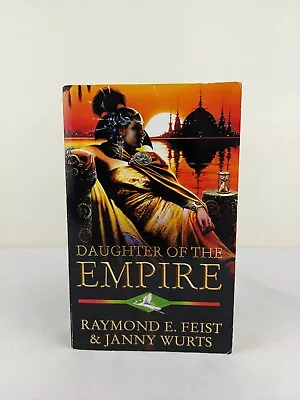 Daughter Of The Empire By Raymond Feist & Janny Wurts 1996 • £6.69