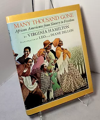 Many Thousand Gone : African-Am. From Slavery To Freedom By Virginia Hamilton HC • $14.95