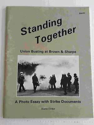 [Machinists Union History RI] Standing Together; Union Busting At Brown & Sharpe • $35