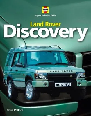 Land Rover Discovery (Haynes Enthusiast Guide Series) By Dave Pollard Hardback • £11.15