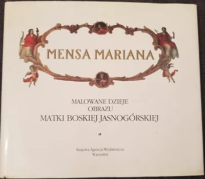 MENSA MARIANA Malowane Dzieje Obrazu Matki Boskiej Polish Book Hardcover 1989 • £3.99