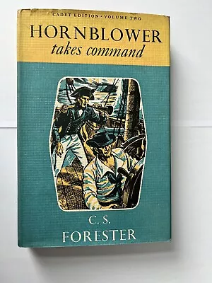 Hornblower Takes Command Cadet Edition Volume Two C.S.Forrester • £9.25