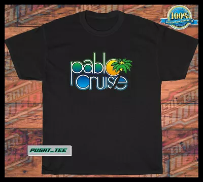 New Item Pablo Cruise Logo American Funny Men's T Shirt SIZE S-5XL • $20