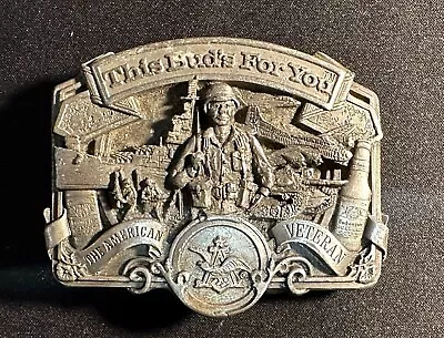 Vintage Budweiser This Bud's For You The American Veteran Metal Belt Buckle 1988 • $20.99