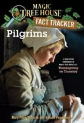 Pilgrims: A Nonfiction Companion To Magic Tree H- Osborne 037583219X Paperback • $3.98