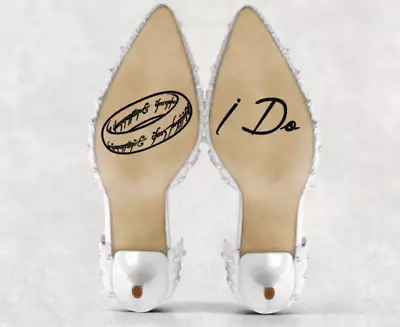 I Do - Lord Of The Rings Wedding Shoe Vinyl Stickers Bride Groom  • £5