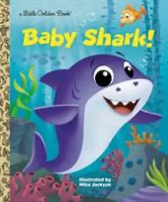 Baby Shark! [Little Golden Book] • $5.85