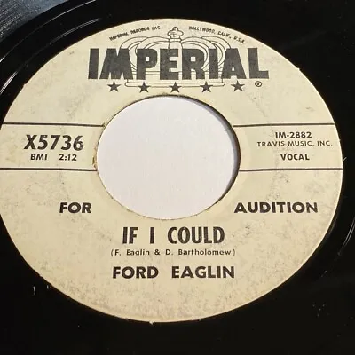Ford Eaglin - If I Could / Guess Who 45 - Imperial X5736 - R&B • $11