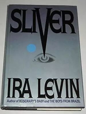 Sliver - Hardcover By Ira Levin - GOOD • $5.13