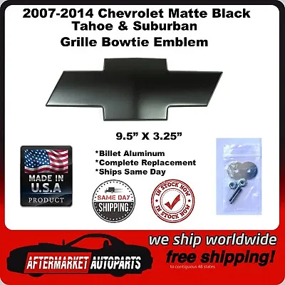 07-14 Chevy Tahoe Suburban Matte Black Bowtie Grille Replacement Emblem 96293KM • $84.88